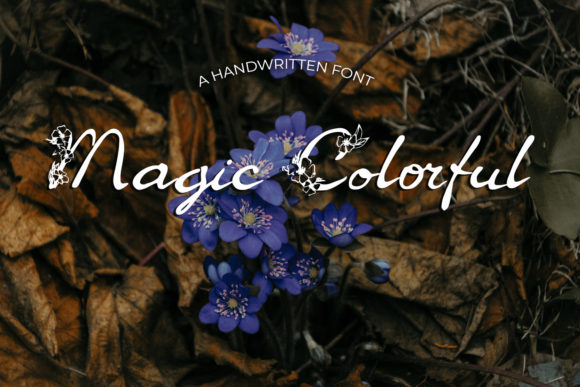 Font Choice That Matters: Magic Colorful for Campaign Success