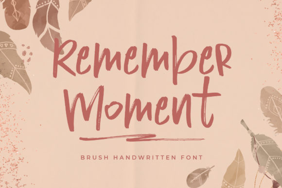 Remember Moment: A Script Font for Impactful Digital Design