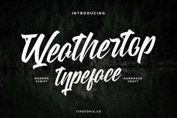 Weathertop: A Handwritten Font for Digital Design